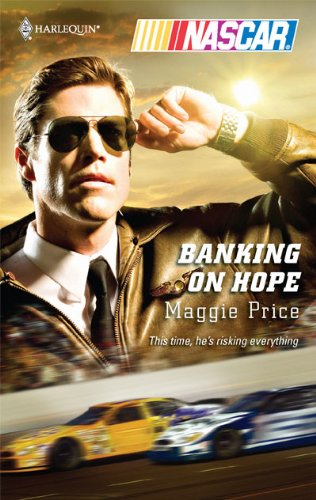 Book Cover Banking on Hope (NASCAR Library Collection)