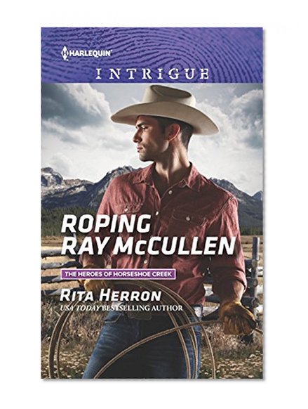 Book Cover Roping Ray McCullen (The Heroes of Horseshoe Creek)