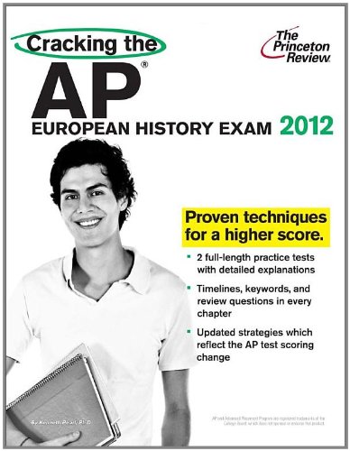 Book Cover Cracking the AP European History Exam, 2012 Edition (College Test Preparation)
