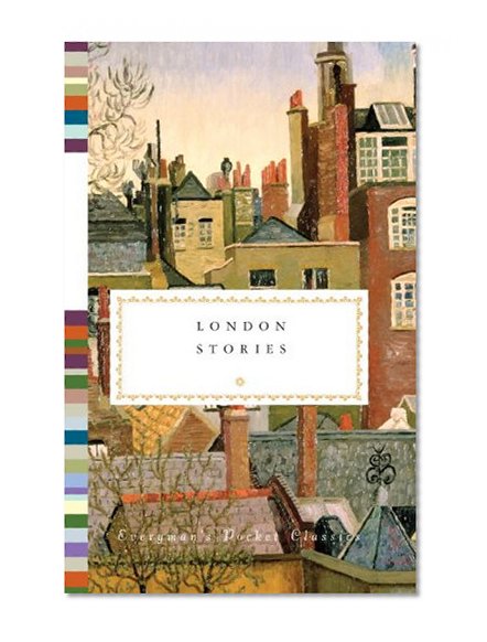 Book Cover London Stories (Everyman's Pocket Classics)