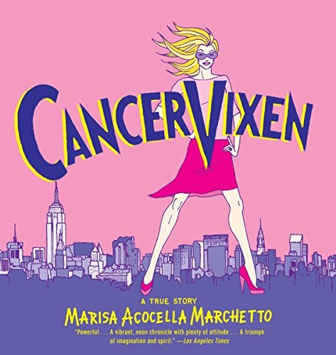 Book Cover Cancer Vixen: A True Story (Pantheon Graphic Library)