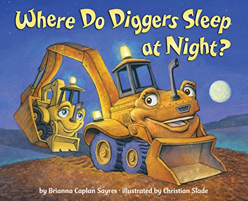 Book Cover Where Do Diggers Sleep at Night?