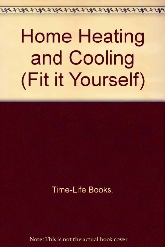 Book Cover Home Heating & Cooling (Fix It Yourself)