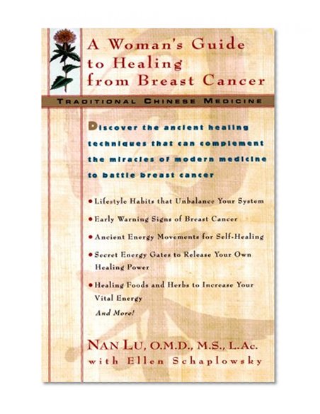 Book Cover Traditional Chinese Medicine: A Woman's Guide to Healing from Breast Cancer