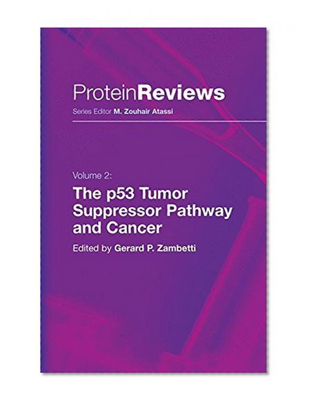 Book Cover The p53 Tumor Suppressor Pathway and Cancer (Protein Reviews, Vol. 2)