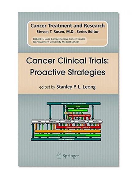 Book Cover Cancer Clinical Trials: Proactive Strategies (Cancer Treatment and Research)