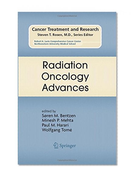 Book Cover Radiation Oncology Advances (Cancer Treatment and Research)