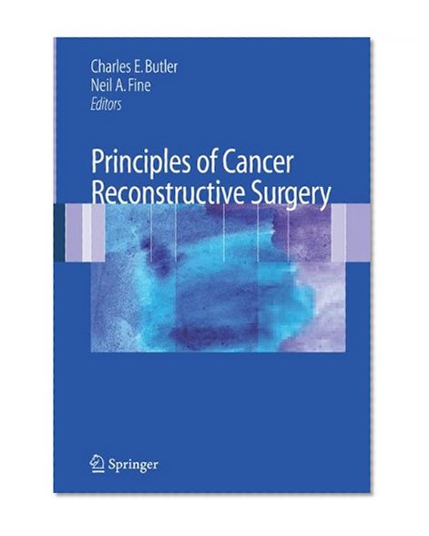 Book Cover Principles of Cancer Reconstructive Surgery