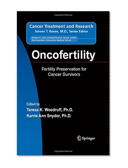 Book Cover Oncofertility: Fertility Preservation for Cancer Survivors (Cancer Treatment and Research)