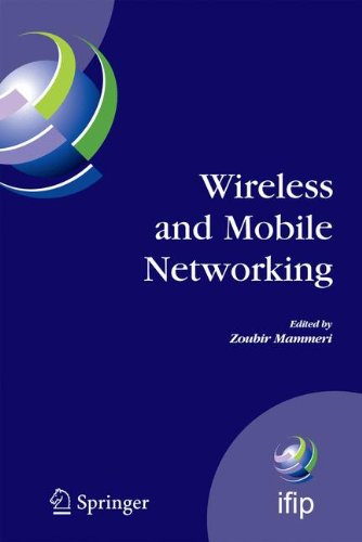Book Cover Wireless and Mobile Networking: IFIP Joint Conference on Mobile Wireless Communications Networks (MWCN'2008) and Personal Wireless Communications ... in Information and Communication Technology)