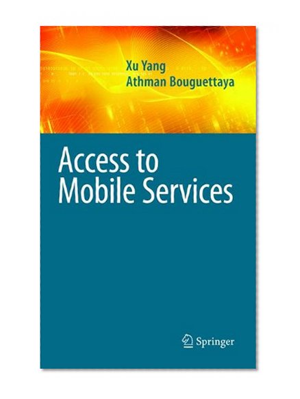 Book Cover Access to Mobile Services (Advances in Database Systems)