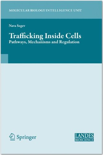 Book Cover Trafficking Inside Cells: Pathways, Mechanisms and Regulation (Molecular Biology Intelligence Unit)