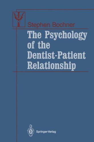 Book Cover The Psychology of the Dentist-Patient Relationship (Contributions to Psychology and Medicine)