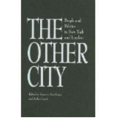 Book Cover The Other City: People and Politics in New York and London