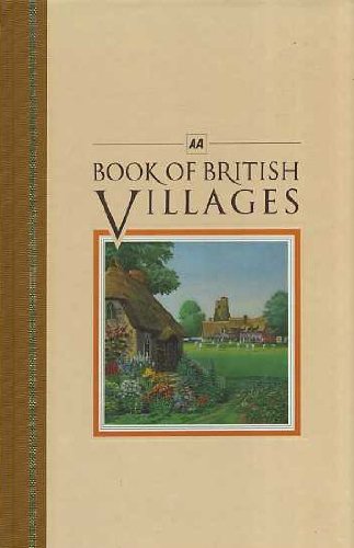 Book Cover Book of British Villages: A Guide to Seven Hundred of the Most Interesting and Attractive Villages in Britain