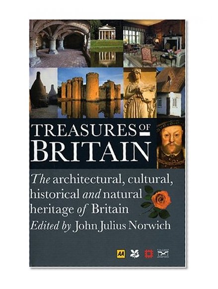 Book Cover Treasures of Britain: The Architectural, Cultural, Historical and Natural History of Britain (AA Guides)