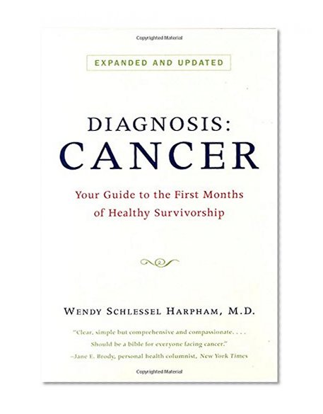 Book Cover Diagnosis: Cancer: Your Guide to the First Months of Healthy Survivorship (Revised Edition)