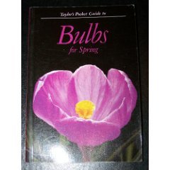 Book Cover Taylor's Pocket Guide to Bulbs for Spring (Taylor's pocket guides)