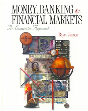 Book Cover Money, Banking and Financial Markets: An Economic Approach