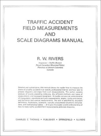 Book Cover Traffic Accident Investigators' and Reconstructionists' Field Measurements and Scale Diagrams Manual