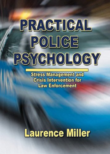Book Cover Practical Police Psychology: Stress Management And Crisis Intervention for Law Enforcement