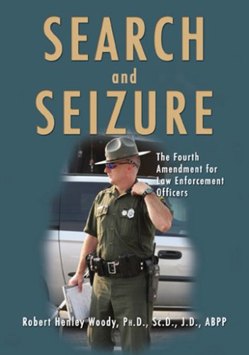 Book Cover Search And Seizure: The Fourth Amendment for Law Enforcement Officers