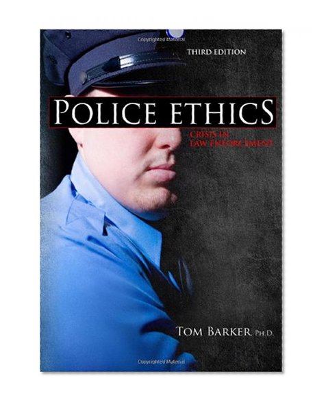Book Cover Police Ethics: Crisis in Law Enforcement