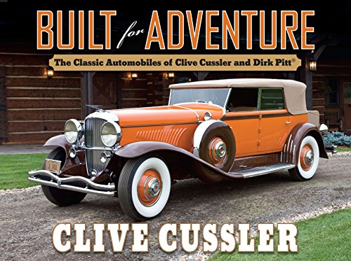 Book Cover Built for Adventure: The Classic Automobiles of Clive Cussler and Dirk Pitt