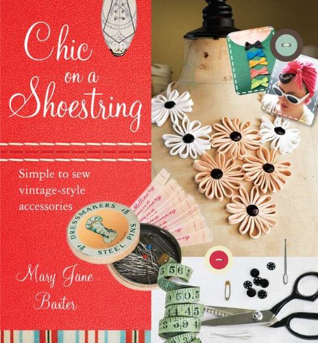 Book Cover Chic on a Shoestring: Simple to Sew Vintage-Style Accessories