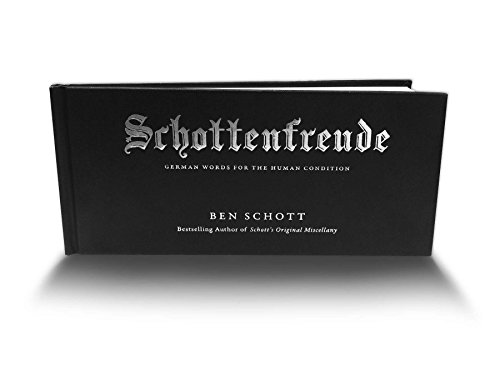 Book Cover Schottenfreude: German Words for the Human Condition