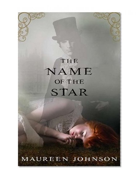 Book Cover The Name of the Star (The Shades of London)