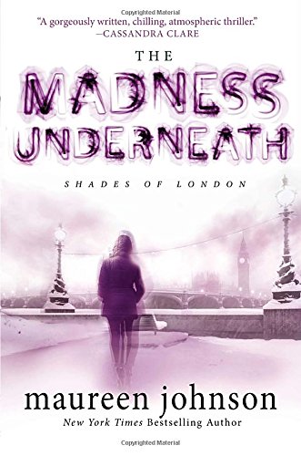 Book Cover The Madness Underneath: Book 2 (The Shades of London)