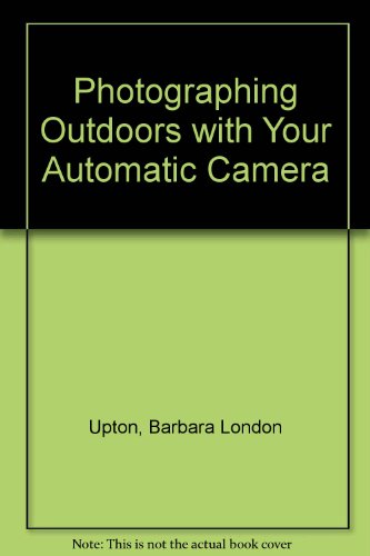 Book Cover Photographing Outdoors with Your Automatic Camera
