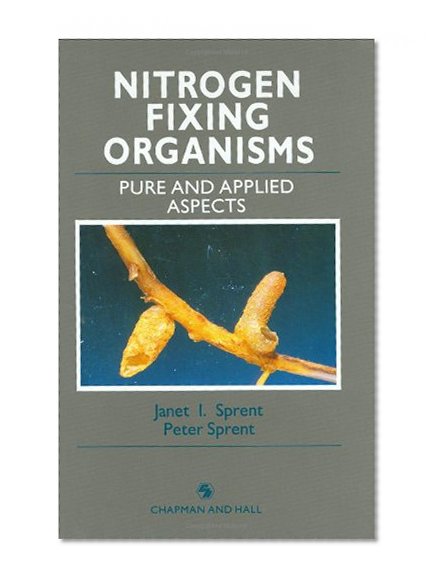 Book Cover Nitrogen Fixing Organisms: Pure and applied aspects