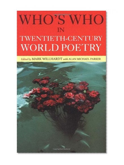 Book Cover Who's Who in Twentieth Century World Poetry