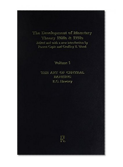 Book Cover The Development of Monetary Theory in the 1920s and 1930s (History of Money and Banking)