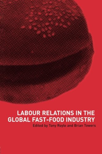 Book Cover Labour Relations in the Global Fast-Food Industry