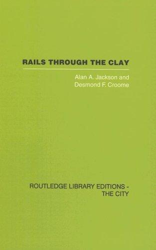 Book Cover Rails Through the Clay: A History of London's Tube Railways