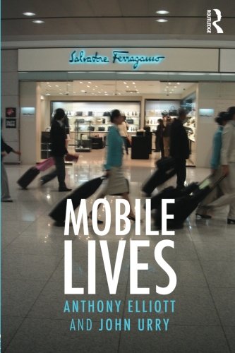 Book Cover Mobile Lives (International Library of Sociology)