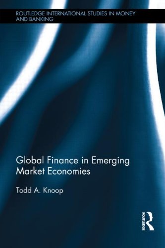 Book Cover Global Finance in Emerging Market Economies (Routledge International Studies in Money and Banking)