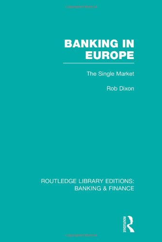 Book Cover Banking in Europe (RLE Banking & Finance): The Single Market