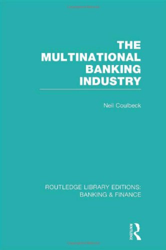 Book Cover The Multinational Banking Industry (RLE Banking & Finance)
