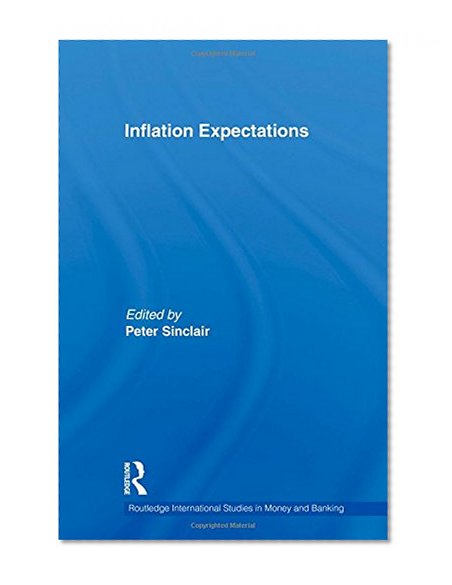 Book Cover Inflation Expectations (Routledge International Studies in Money and Banking)
