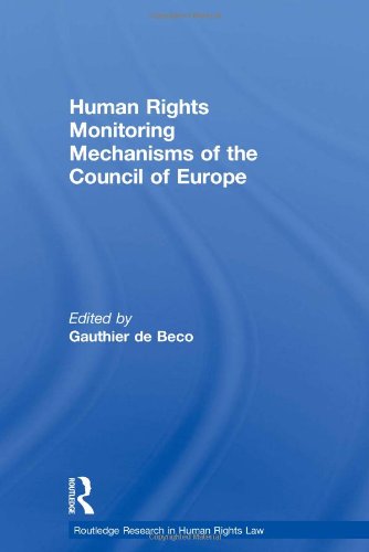 Book Cover Human Rights Monitoring Mechanisms of the Council of Europe (Routledge Research in Human Rights Law)
