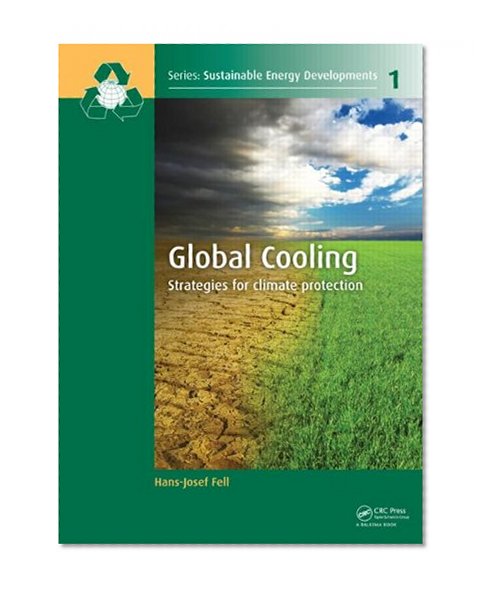 Book Cover Global Cooling: Strategies for Climate Protection (Sustainable Energy Developments)