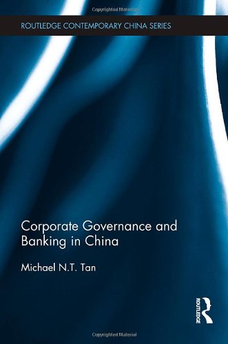 Book Cover Corporate Governance and Banking in China (Routledge Contemporary China Series)