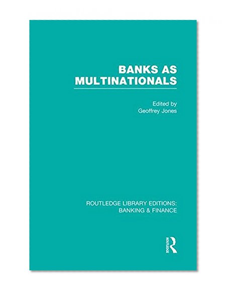 Book Cover Banks as Multinationals (RLE Banking & Finance)