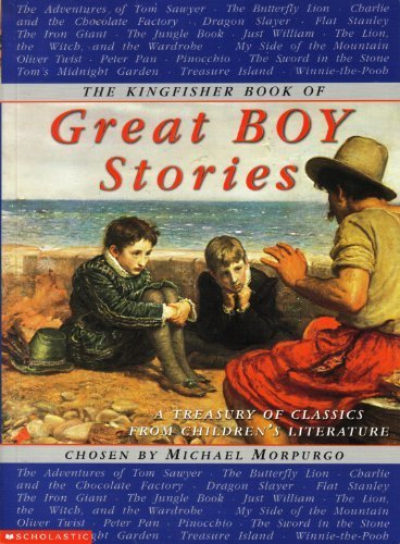 Book Cover The Kingfisher Book of Great Boy Stories (A Treasury of Classics From Childern's Literature)