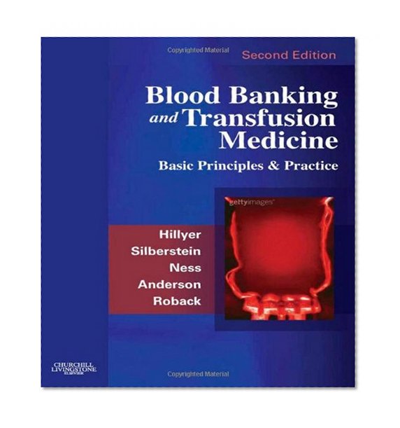 Book Cover Blood Banking and Transfusion Medicine: Basic Principles and Practice, 2e
