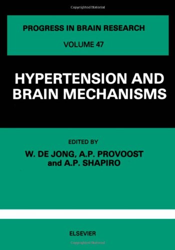 Book Cover Hypertension and Brain Mechanisms, Volume 47 (Progress in Brain Research)